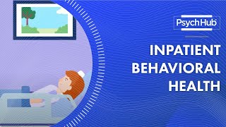 Inpatient Behavioral Health [upl. by Demetrius]