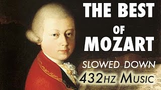 The Best Of Mozart  Slowed Down  432Hz  45 Hours [upl. by Ekaj]