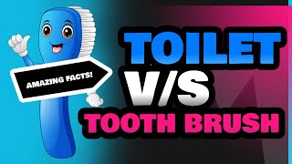 Toilet and Tooth Brush [upl. by Einnaoj]