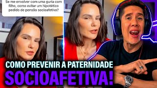 Como Se Prevenir Da Paternidade Socioafetiva E Pensão Socioafetiva [upl. by Daiz]