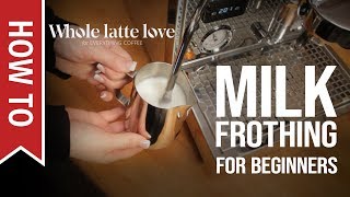 How To Milk Frothing for Beginners 5 Tips [upl. by Nilats]